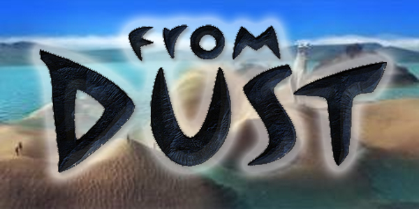 From Dust review (XBLA)