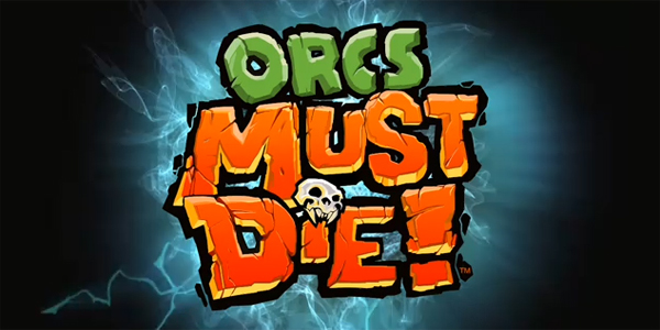 Orcs Must Die! review (XBLA)