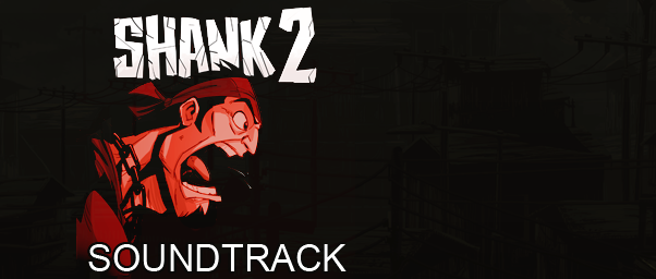 Shank’s soundtrack gifted to fans this holiday season
