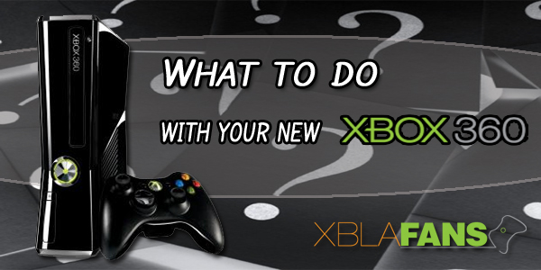 What to do with your new Xbox 360