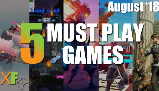 5 Must Play Xbox One Games: August 2018