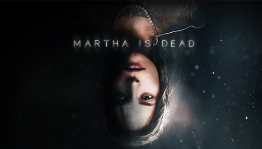 Martha is Dead Review: Player Discretion Advised